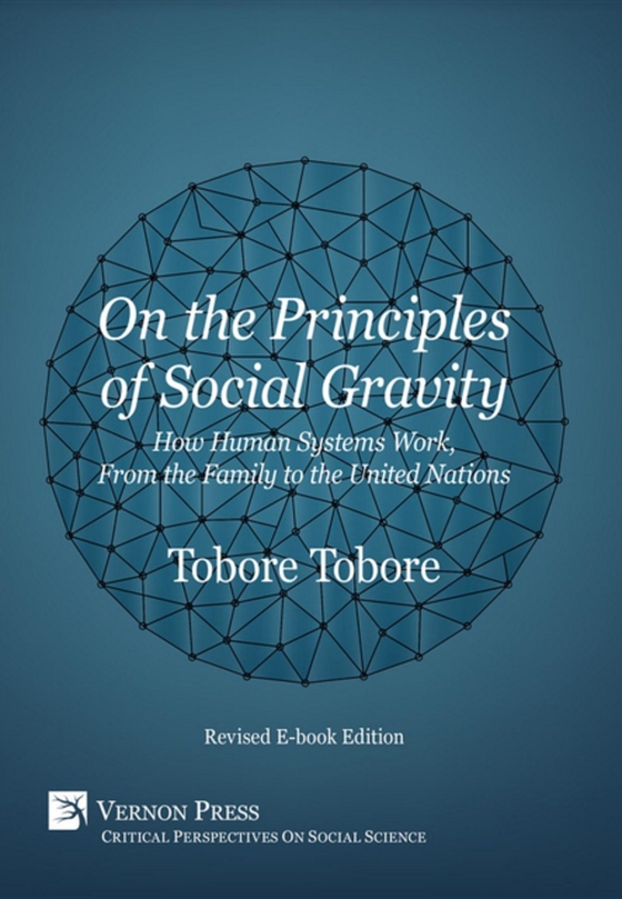 On the Principles of Social Gravity [Revised edition] (e-bog) af Tobore, Tobore