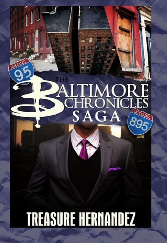 Baltimore Chronicles Saga