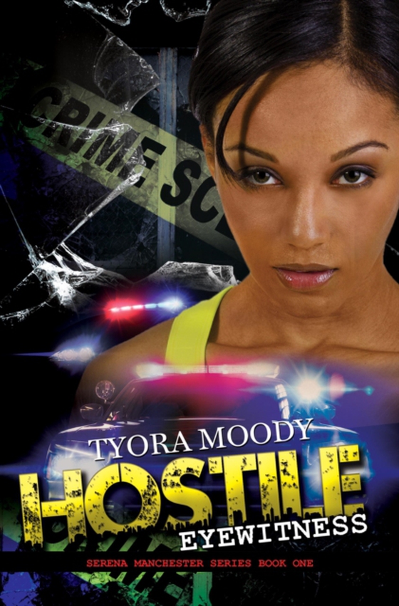 Hostile Eyewitness (e-bog) af Moody, Tyora