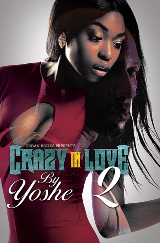 Crazy in Love 2 (e-bog) af Yoshe