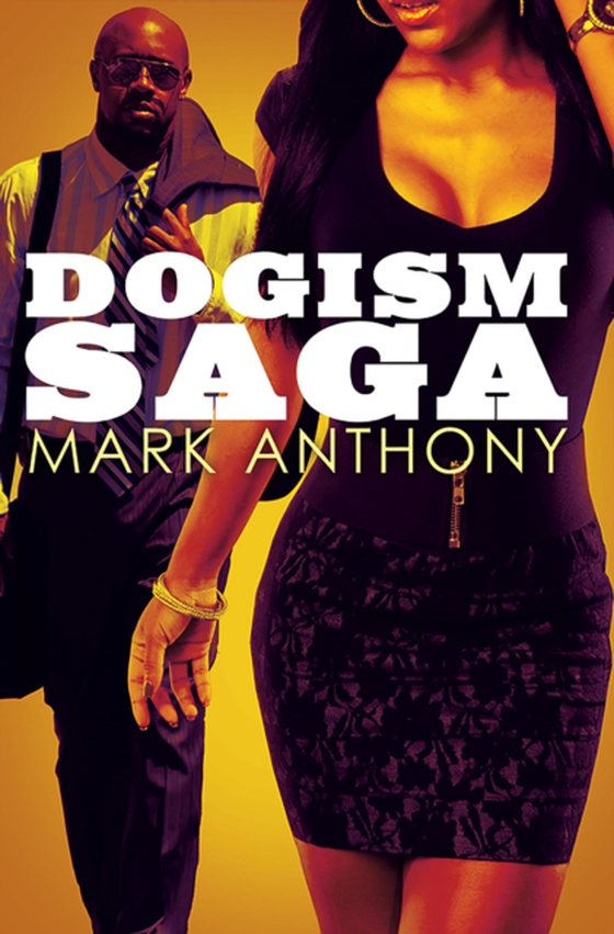 Dogism Saga (e-bog) af Anthony, Mark