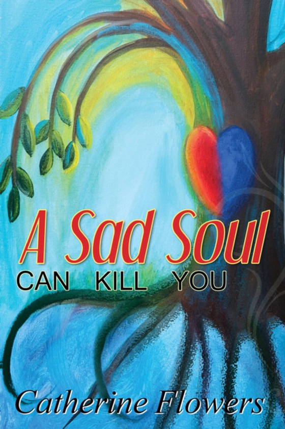 Sad Soul Can Kill You