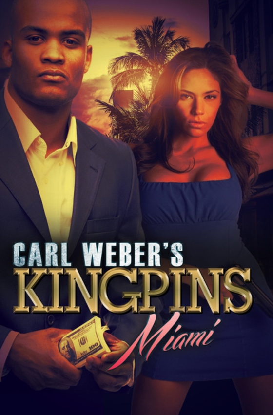 Carl Weber's Kingpins: Miami (e-bog) af Turner, Nikki