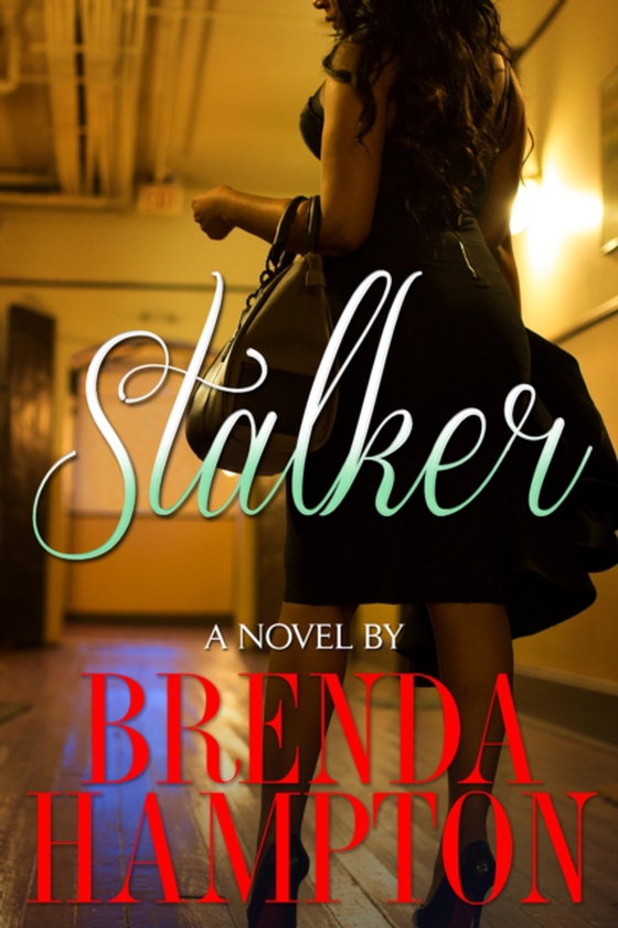 Stalker (e-bog) af Hampton, Brenda