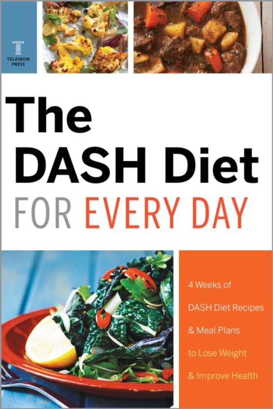 DASH Diet for Every Day (e-bog) af Telamon Press