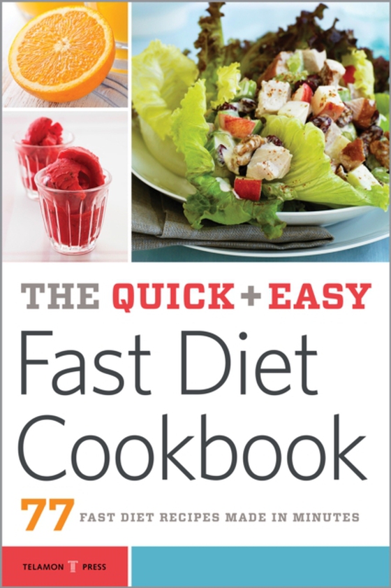 Quick & Easy Fast Diet Cookbook (e-bog) af Telamon Press