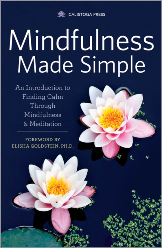 Mindfulness Made Simple (e-bog) af Calistoga Press