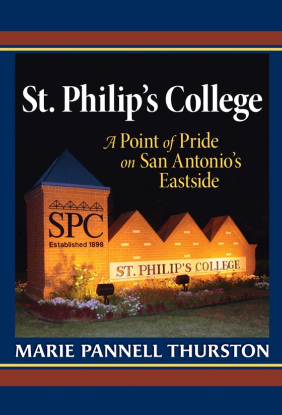 St. Philip's College (e-bog) af Thurston, Marie Pannell