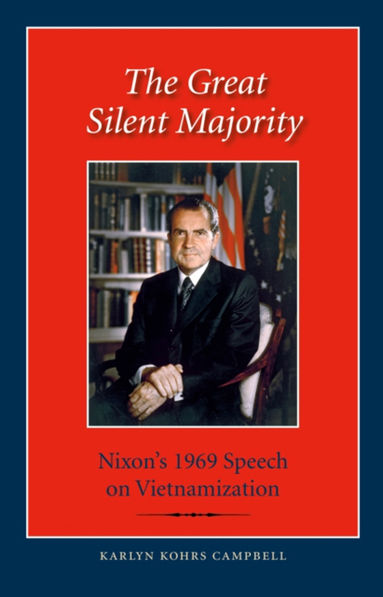 Great Silent Majority (e-bog) af Campbell, Karlyn Kohrs