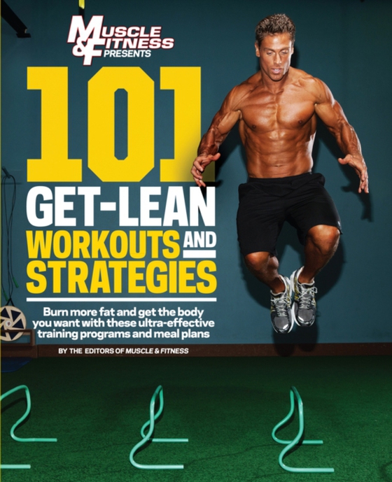 101 Get-Lean Workouts and Strategies (e-bog) af Muscle &amp; Fitness