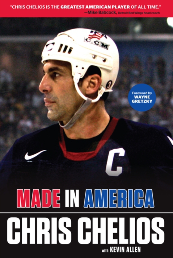 Chris Chelios: Made in America (e-bog) af Gretzky, Wayne