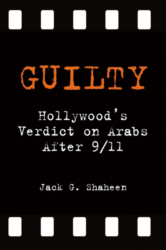 Guilty (e-bog) af Shaheen, Jack G.