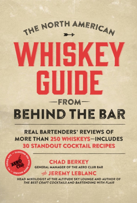 North American Whiskey Guide from Behind the Bar