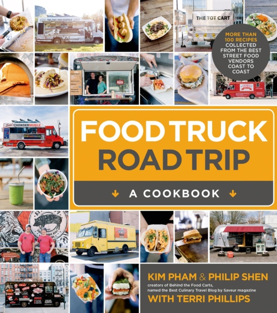 Food Truck Road Trip--A Cookbook (e-bog) af Phillips, Terri