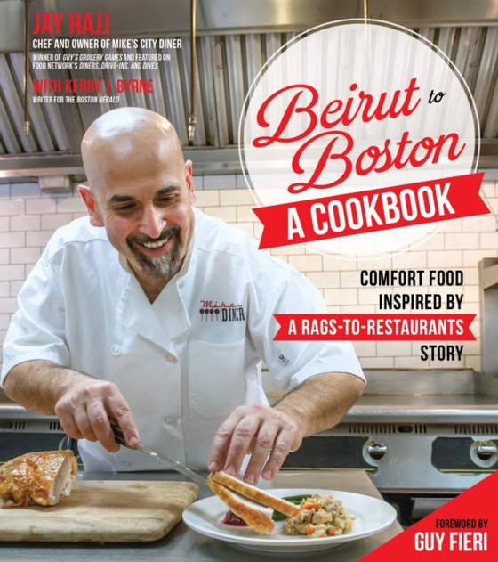 Beirut to Boston: A Cookbook (e-bog) af Hajj, Jay