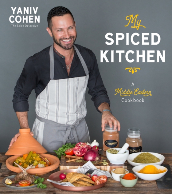 My Spiced Kitchen (e-bog) af Cohen, Yaniv