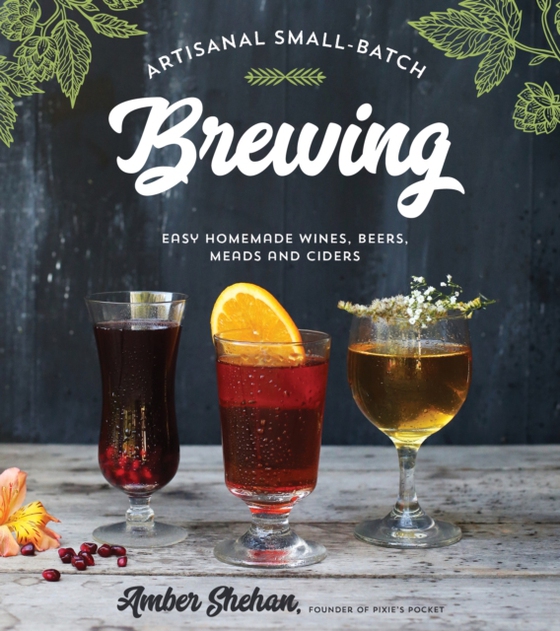 Artisanal Small-Batch Brewing (e-bog) af Shehan, Amber