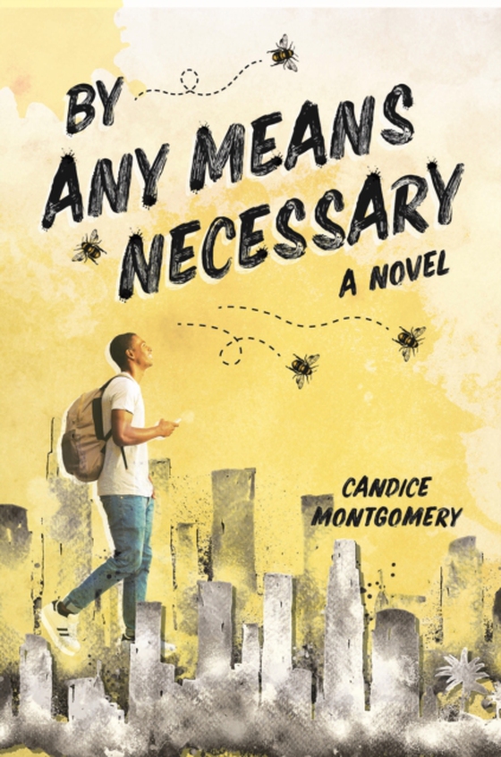 By Any Means Necessary (e-bog) af Montgomery, Cam