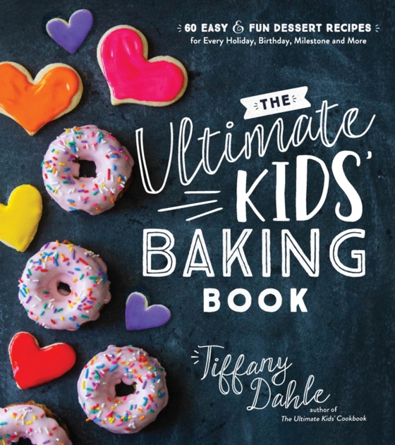 Ultimate Kids' Baking Book