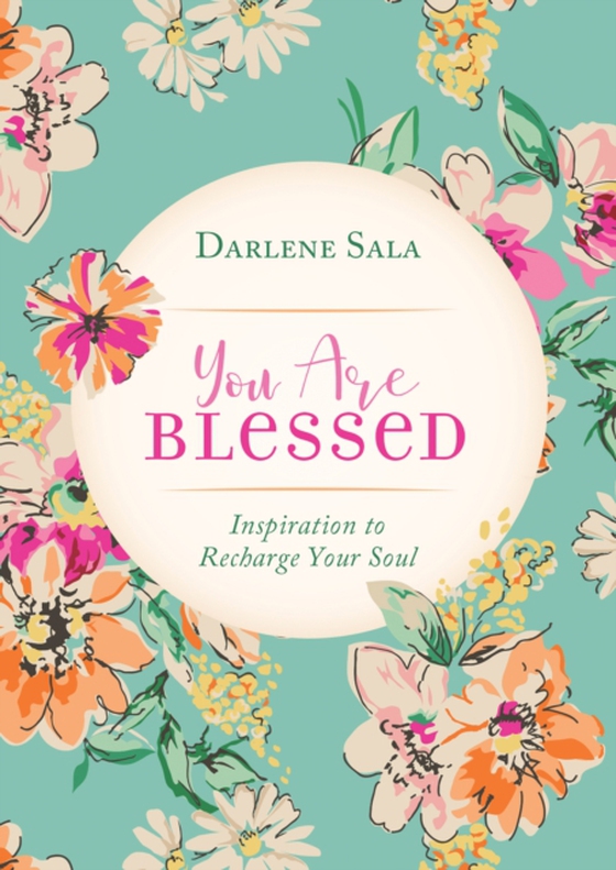 You Are Blessed (e-bog) af Sala, Darlene