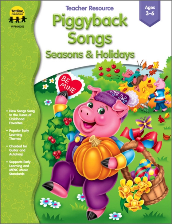 Piggyback Songs - Seasons & Holidays, Grades Toddler - K