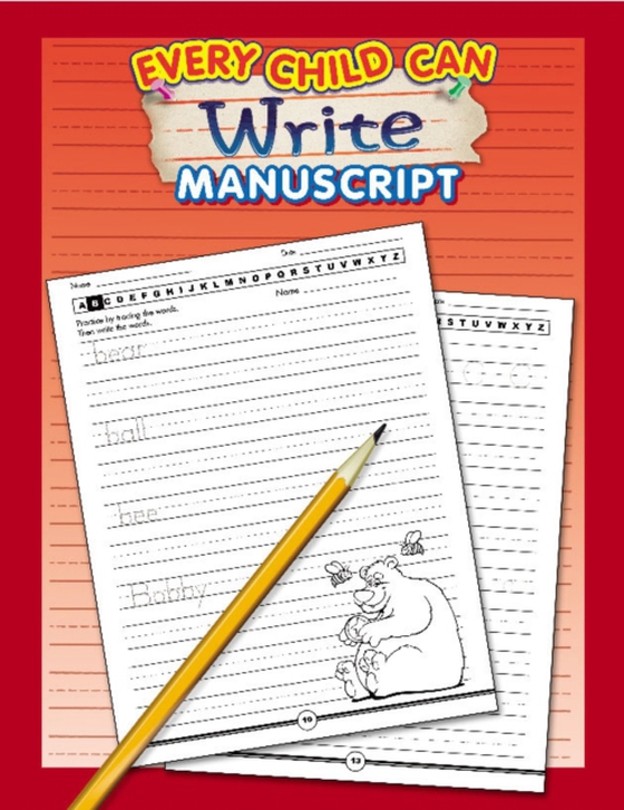 Every Child Can Write Manuscript, Grades K - 3