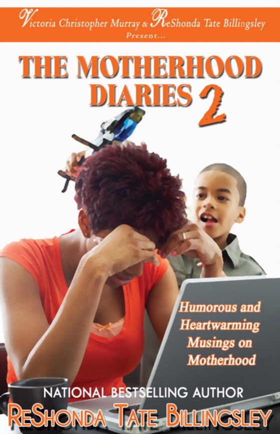 Motherhood Diaries 2 (e-bog) af Billingsley, ReShonda Tate