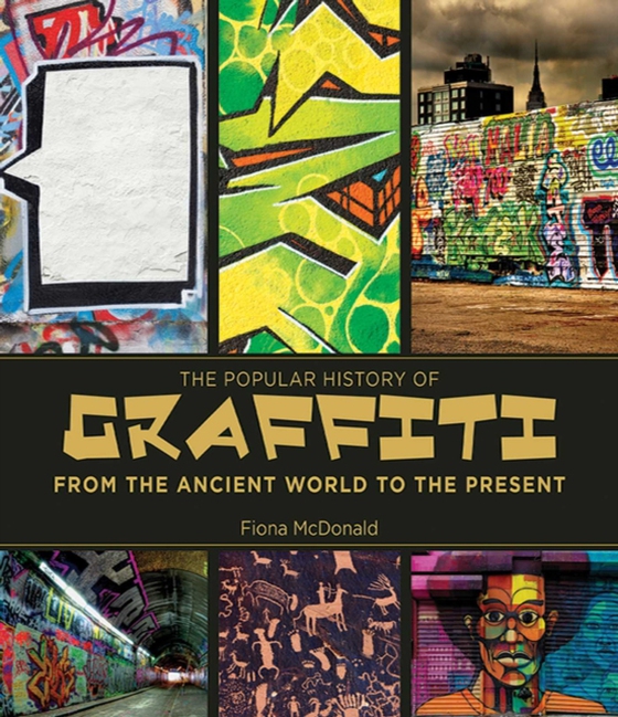 Popular History of Graffiti