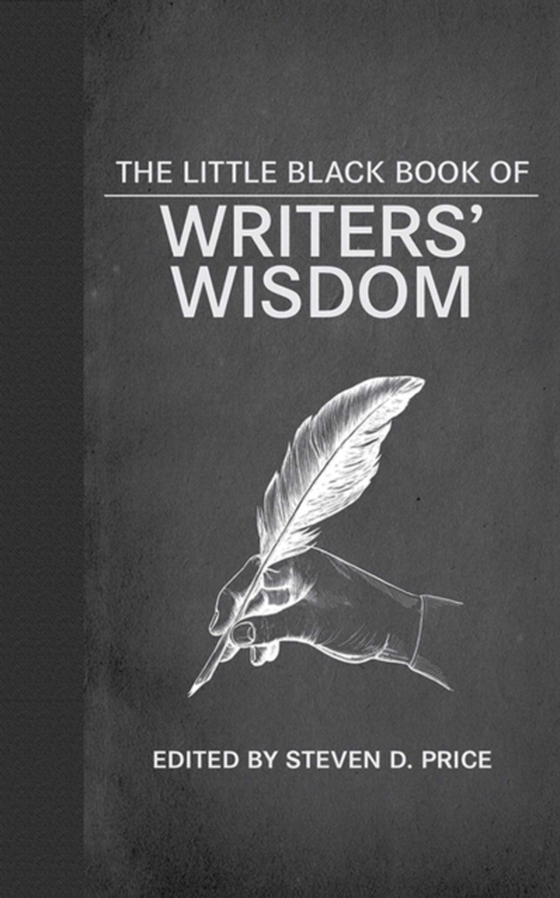 Little Black Book of Writers' Wisdom