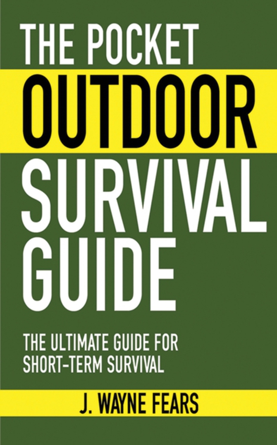Pocket Outdoor Survival Guide (e-bog) af Fears, J. Wayne