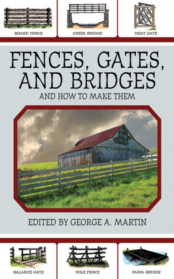 Fences, Gates, and Bridges