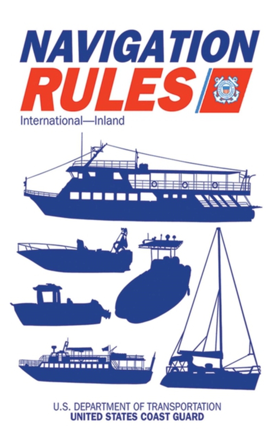 Navigation Rules and Regulations Handbook (e-bog) af U.S. Coast Guard