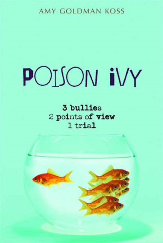 Poison Ivy (e-bog) af Koss, Amy Goldman