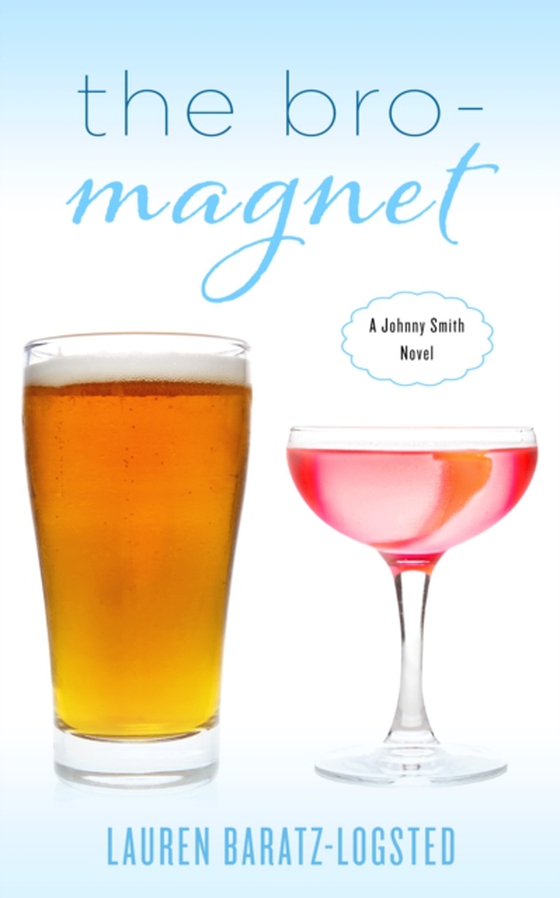 Bro-Magnet (e-bog) af Baratz-Logsted, Lauren