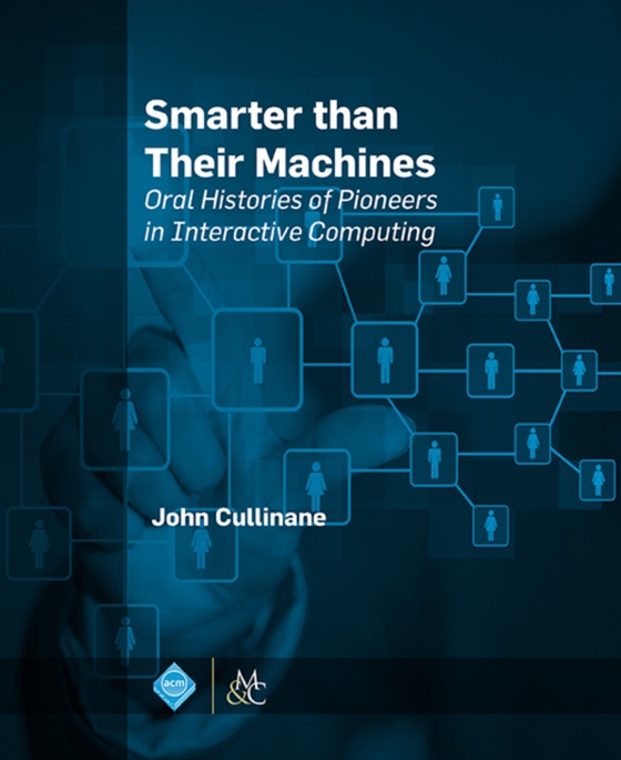 Smarter Than Their Machines (e-bog) af Cullinane, John