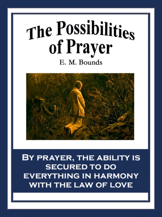 Possibilities of Prayer