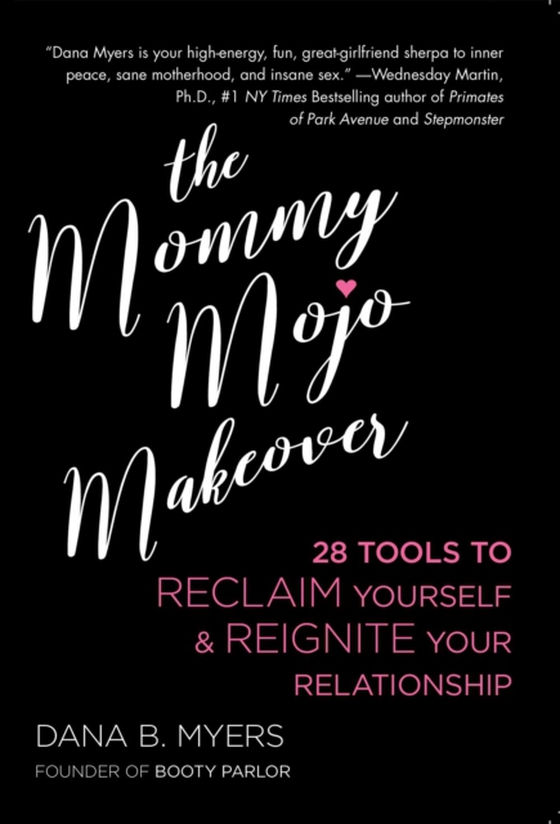 Mommy Mojo Makeover