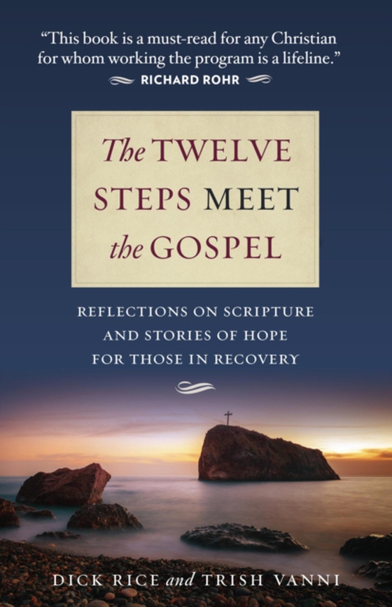 Twelve Steps Meet the Gospels