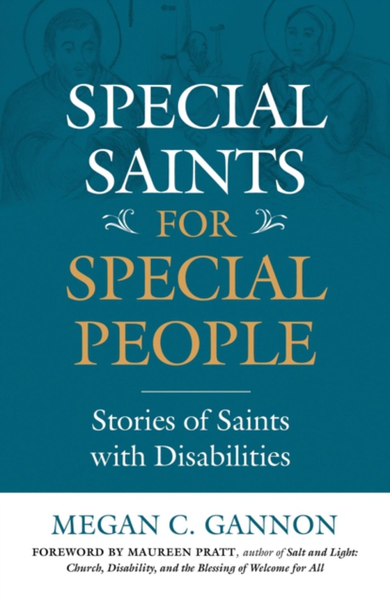 Special Saints for Special People (e-bog) af Gannon, Megan C