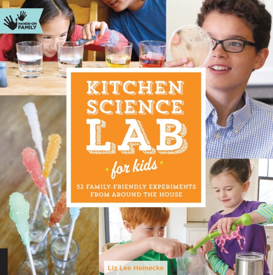 Kitchen Science Lab for Kids (e-bog) af Heinecke, Liz Lee