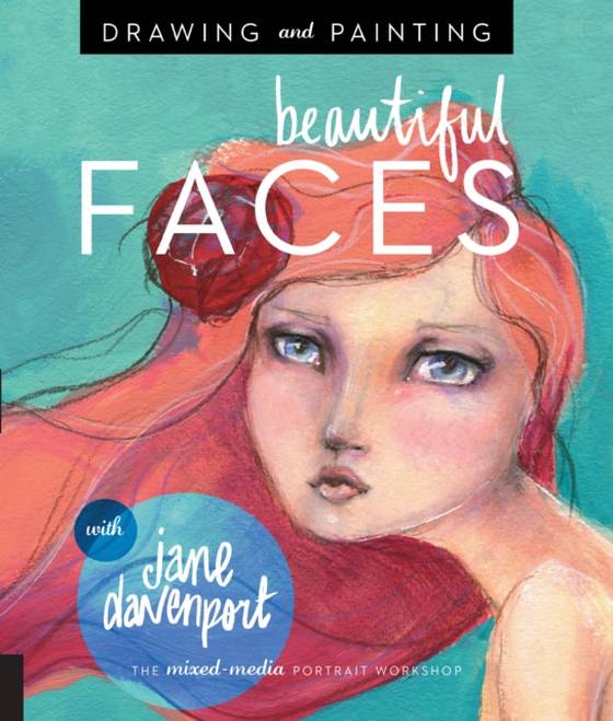 Drawing and Painting Beautiful Faces (e-bog) af Davenport, Jane