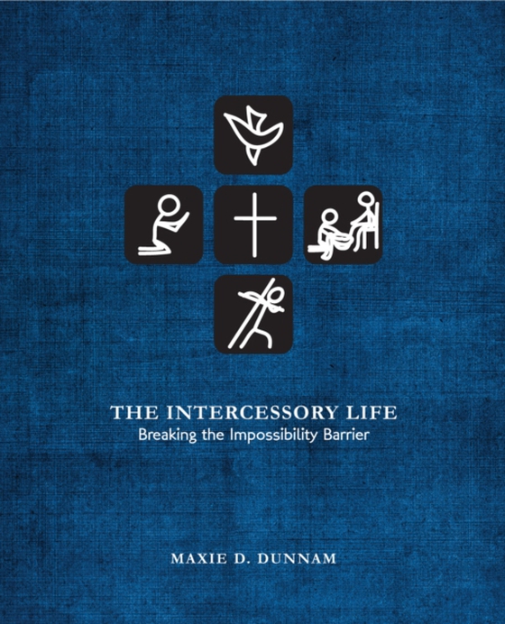 Intercessory Life (e-bog) af Maxie D. Dunnam