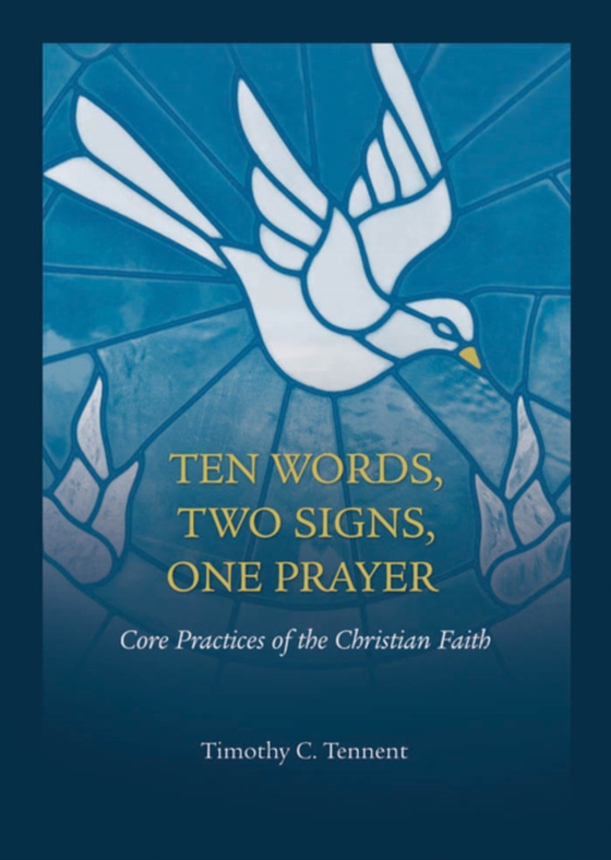 Ten Words, Two Signs, One Prayer