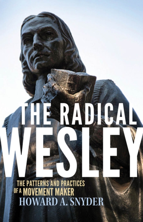 Radical Wesley