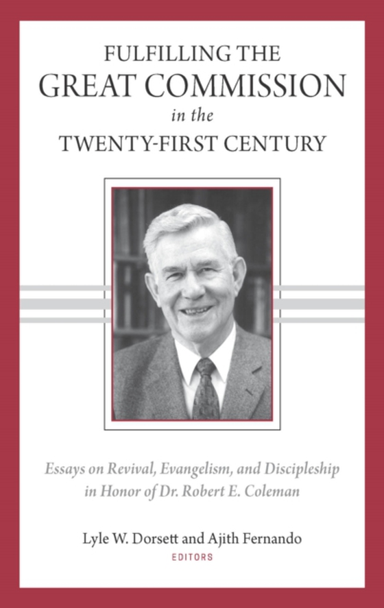 Fulfilling the Great Commission in the Twenty-First Century