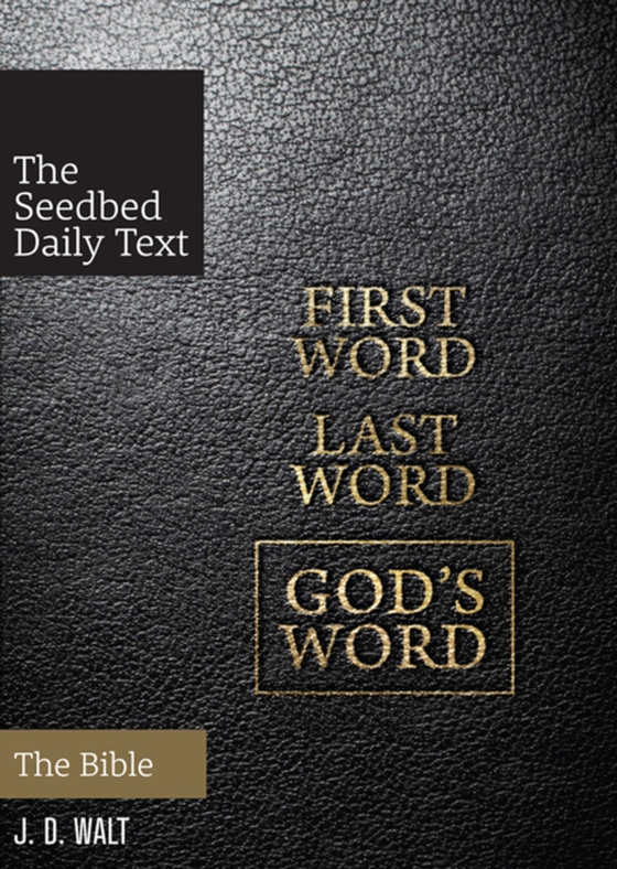 First Word. Last Word. God's Word. (e-bog) af J. D. Walt