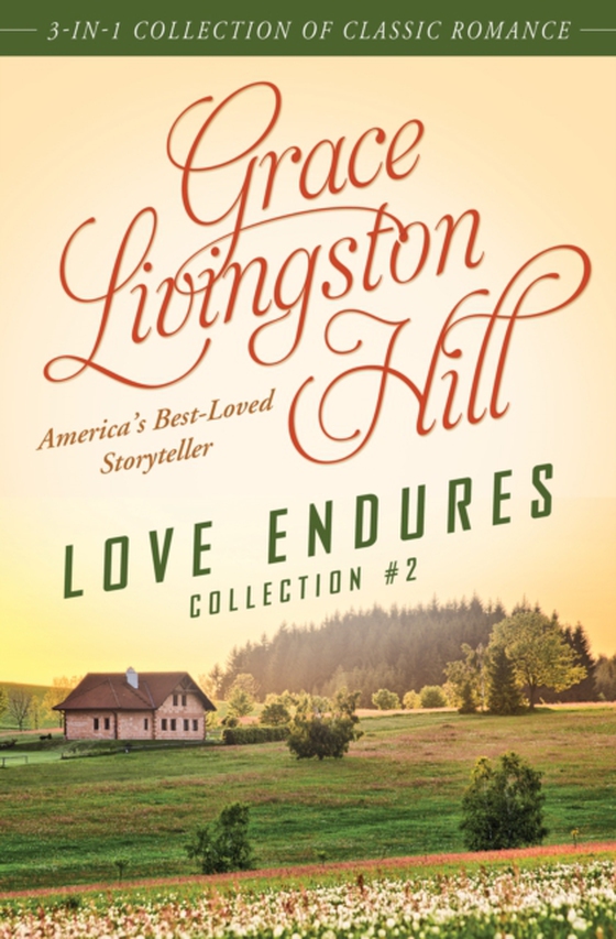 Love Endures - 2 (e-bog) af Hill, Grace Livingston