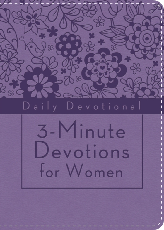 3-Minute Devotions for Women: Daily Devotional (purple) (e-bog) af Staff, Compiled by Barbour