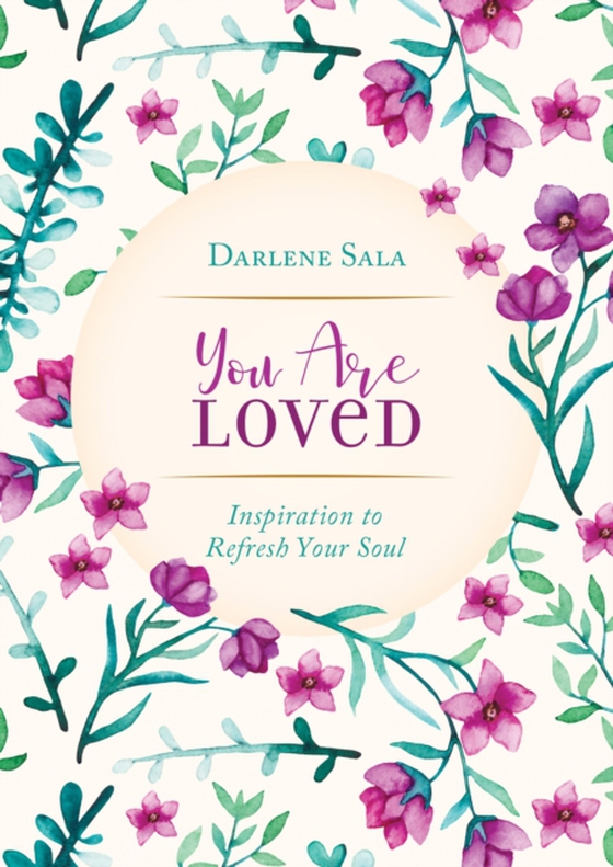 You Are Loved (e-bog) af Sala, Darlene