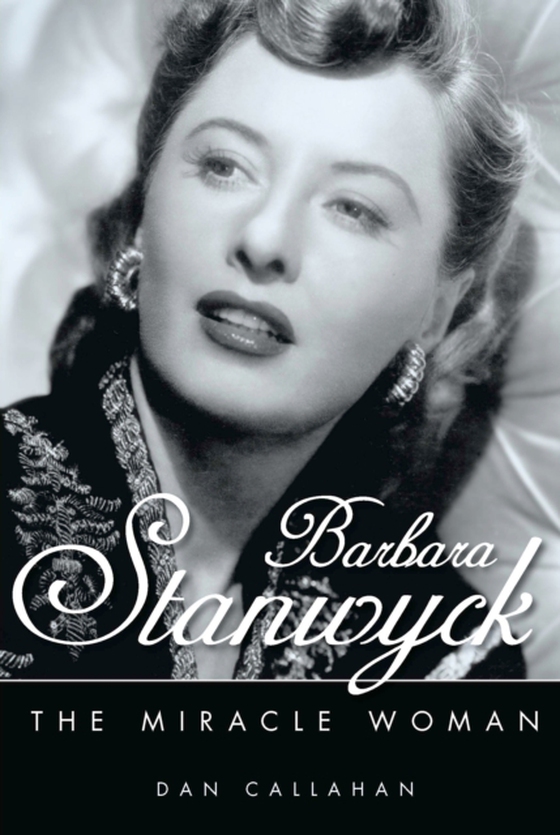 Barbara Stanwyck (e-bog) af Callahan, Dan